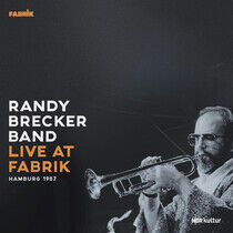 Brecker, Randy -Band- - Live At Fabrik, Hamburg..