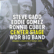 Gadd, Steve/Eddie Gomez/R - Center Stage