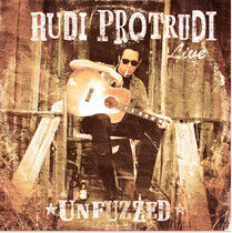 Protrudi, Rudi - Unfuzzed - Live