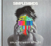 Simple Minds - Walk Between.. -Deluxe-