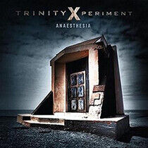 Trinity Xperiment - Anaesthesia