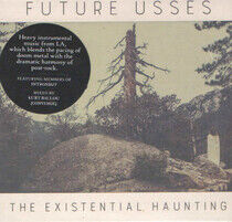 Future Usses - Existential Haunting