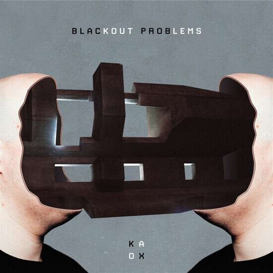 Blackout Problems - Kaox -Gatefold-