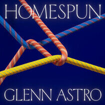 Astro, Glenn - Homespun -Ltd-