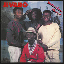 Jivaro - Saturday Fever -Reissue-
