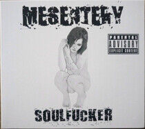 Mesentery - Soulfucker