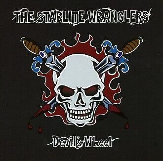 Starlite Wranglers - Devil\'s Wheel