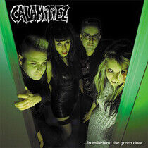 Calamitiez - From Behind the Green..