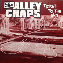 Fiftysix Alley Chaps - Ticket To the End