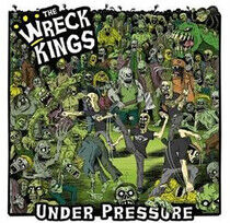 Wreck Kings - Under Pressure