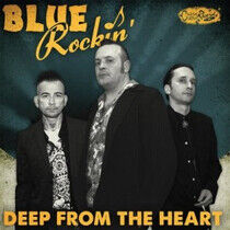 Blue Rockin' - Deep From the Heart