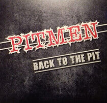 Pitmen - Back To the Pit