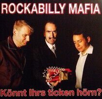Rockabilly Mafia - Konnt Ihrs Tocken Horn?