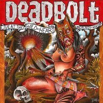 Deadbolt - Live In Berlin Wild At..