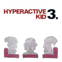 V/A - Hyperactive Kid 3