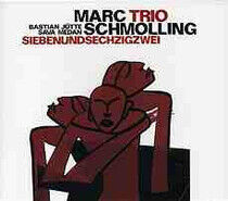 Schmolling, Marc -Trio- - Siebenundsechzigzwei