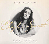 Reinhardt, Dotschy - Chaplin's Secret