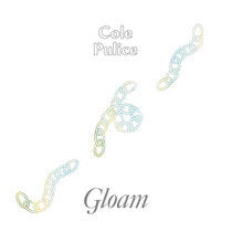 Pulice, Cole - Gloam