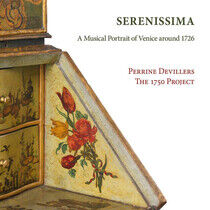 Devillers, Perrine / the - Serenissima: a Musical..