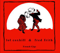 Coxhill, Lol & Fred Frit - French Gigs