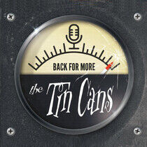 Tin Cans - Back For More