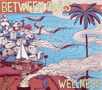 Between Owls - Wellness