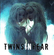 Twins In Fear - Unification
