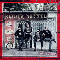 Rather Racoon - Low Future -Lp+CD-