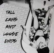 Get Dead - Tall Cans & Loose Ends