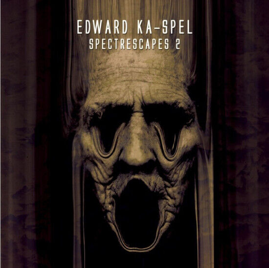 Ka-Spel, Edward - Spectrescapes 2