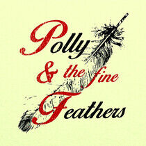 Polyanna - Polly & the Fine Feathers