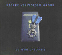 Vervloesem Group, Pierre - 30 Years of Succes