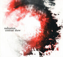 Radination - Contrast Show
