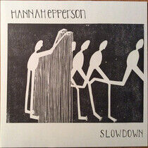 Epperson, Hannah - Slowdown