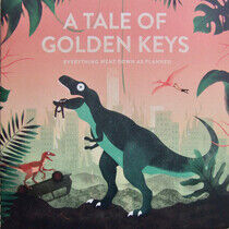 A Tale of Golden Keys - Everything.. -Reissue-