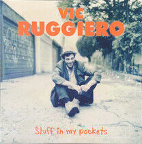 Ruggiero, Vic - Stuff In My.. -Coloured-