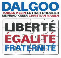 Dalgoo - Liberte Egalite..