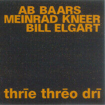 Baars, Ab & Meinrad Kneer - Thrie Threo Dri