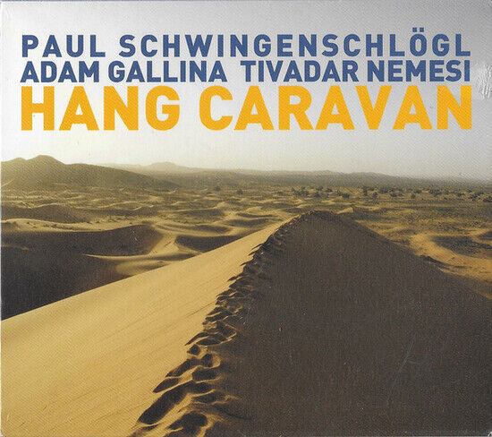 Schwingenschlogl/Gallina - Hang Caravan