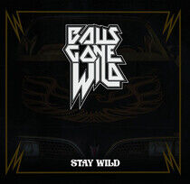 Balls Gone Wild - Stay Wild