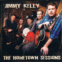 Kelly, Jimmy - Hometown Sessions