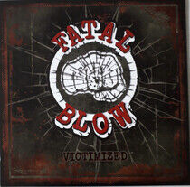 Fatal Blow - Victimized -Lp+CD-