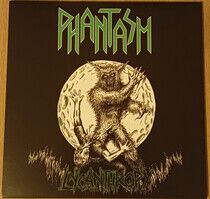 Phantasm - Lycanthropy -Transpar-