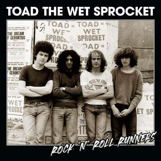Toad the Wet Sprocket - Rock \'N\' Roll Runners