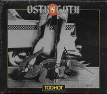 Ostrogoth - Too Hot