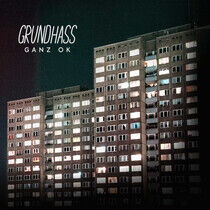 Grundhass - Ganz Ok -Coloured-