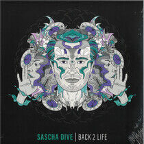 Sascha Dive - Back 2 Life -Hq-