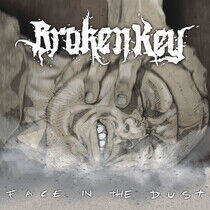 Broken Key - Face In the Dust -Digi-