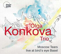 Konkova, Olga -Trio- - Moscow Tears: Live At..