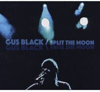 Black, Gus - Split the Moon